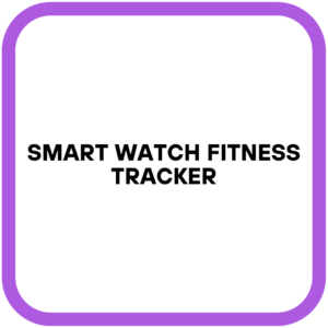Smart Watch Fitness Tracker