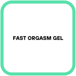 Fast Orgasm Gel
