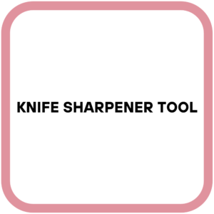 Knife Sharpener Tool