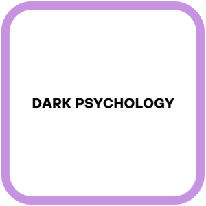 Dark Psychology