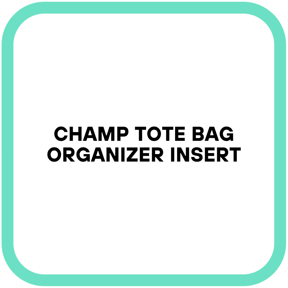 Champ Tote Bag Organizer Insert