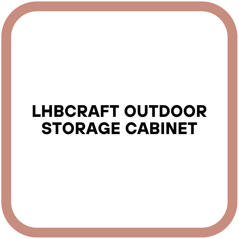 LHBcraft Outdoor Storage Cabinet