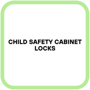 Child Safety Cabinet Locks
