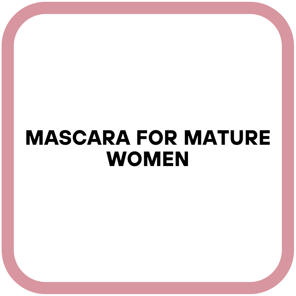 Mascara for mature Women