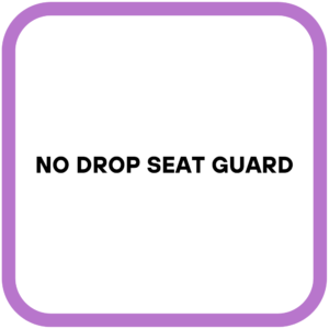 No Drop Seat Guard