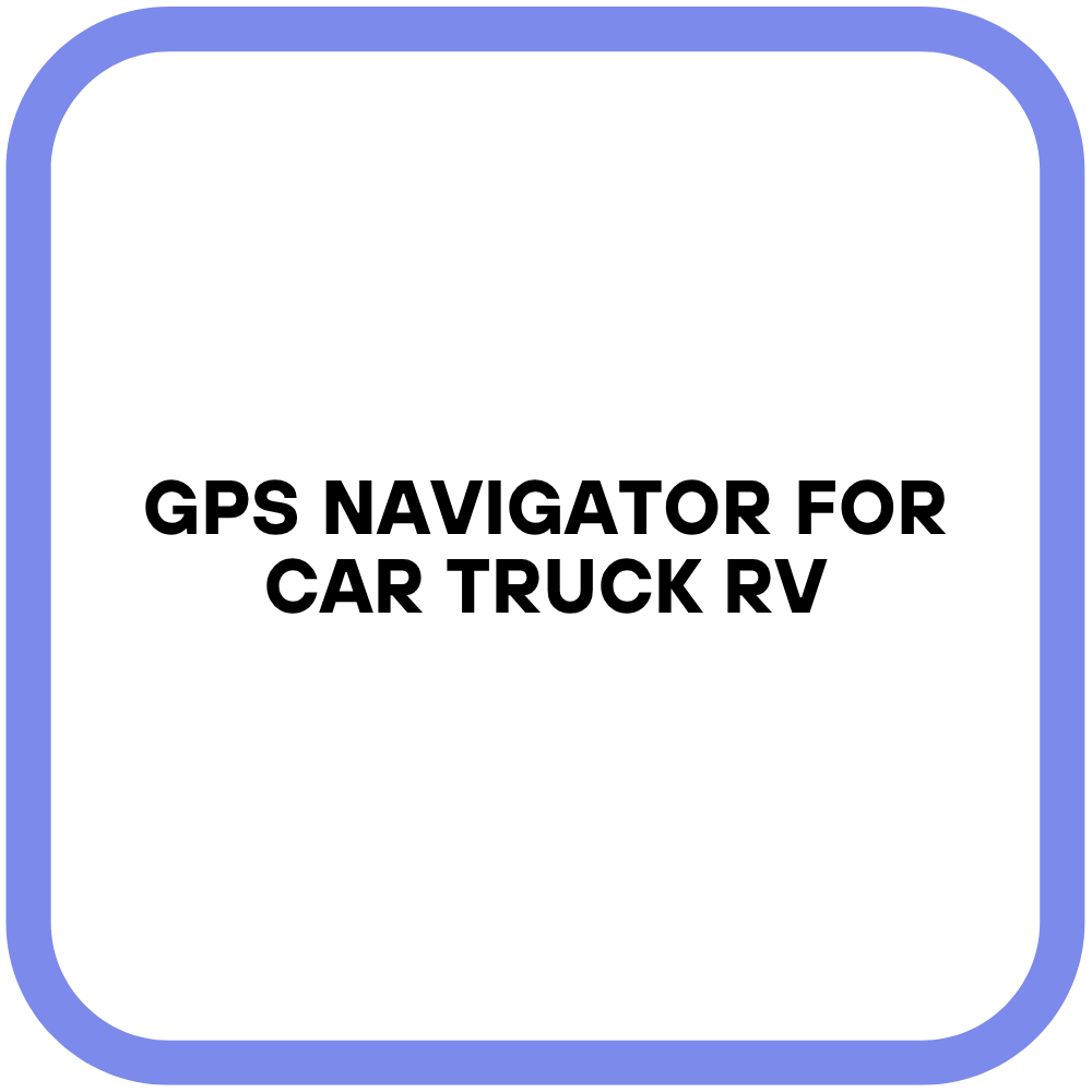 GPS Navigator for Car Truck RV