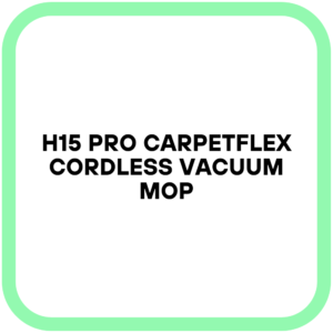H15 Pro CarpetFlex Cordless Vacuum Mop