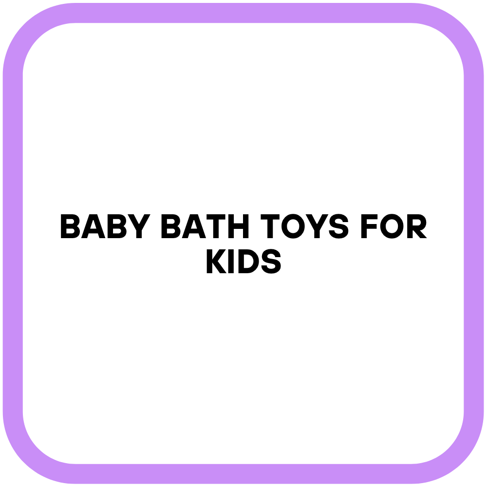 Baby Bath Toys for Kids