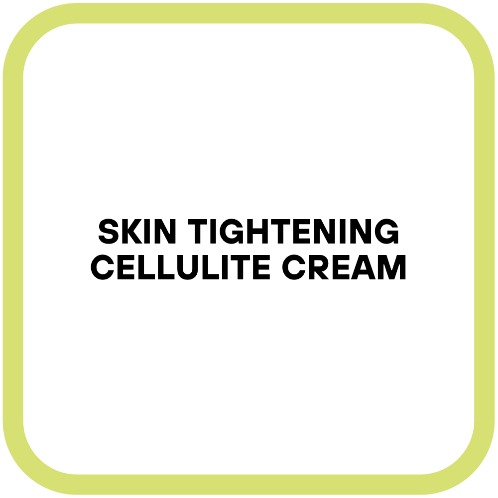 Skin Tightening Cellulite Cream