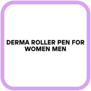 Derma Roller Pen for Women Men
