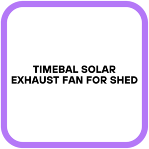 TIMEBAL Solar Exhaust Fan for Shed