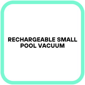 Rechargeable Small Pool Vacuum