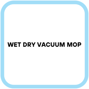 Wet Dry Vacuum Mop