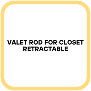 Valet Rod for Closet Retractable