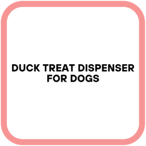 Duck Treat Dispenser for Dogs