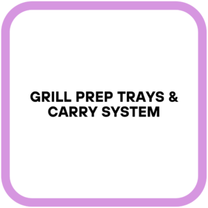 Grill Prep Trays & Carry System