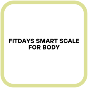 Fitdays Smart Scale for Body