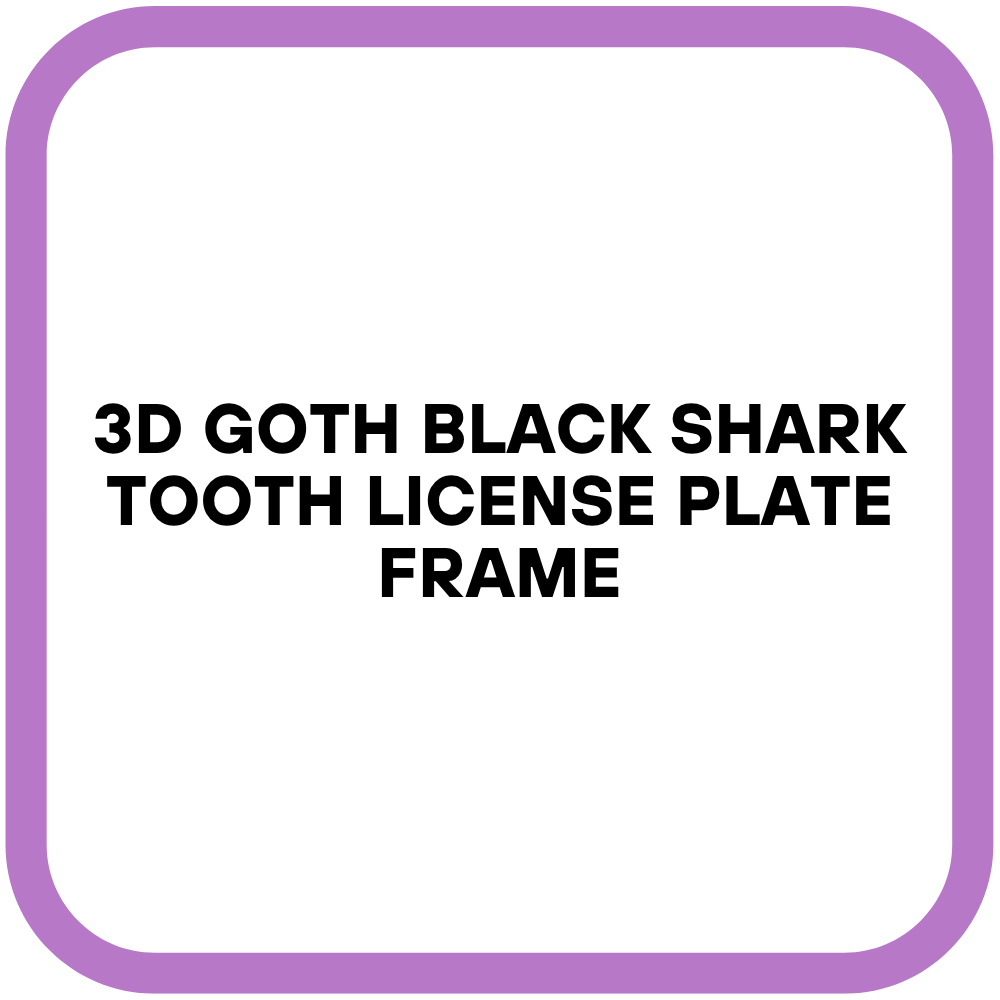 3D Goth Black Shark Tooth License Plate Frame