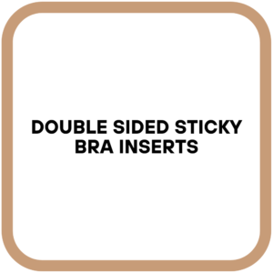 Double Sided Sticky Bra Inserts