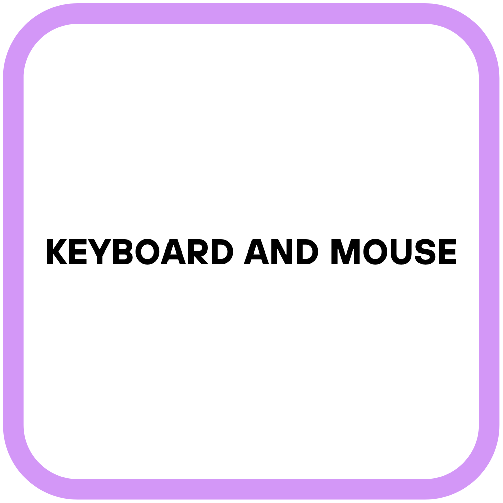 Keyboard and Mouse