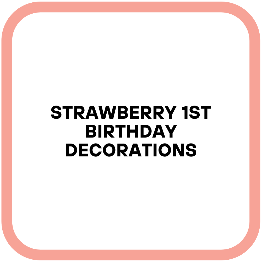 Strawberry 1st Birthday Decorations