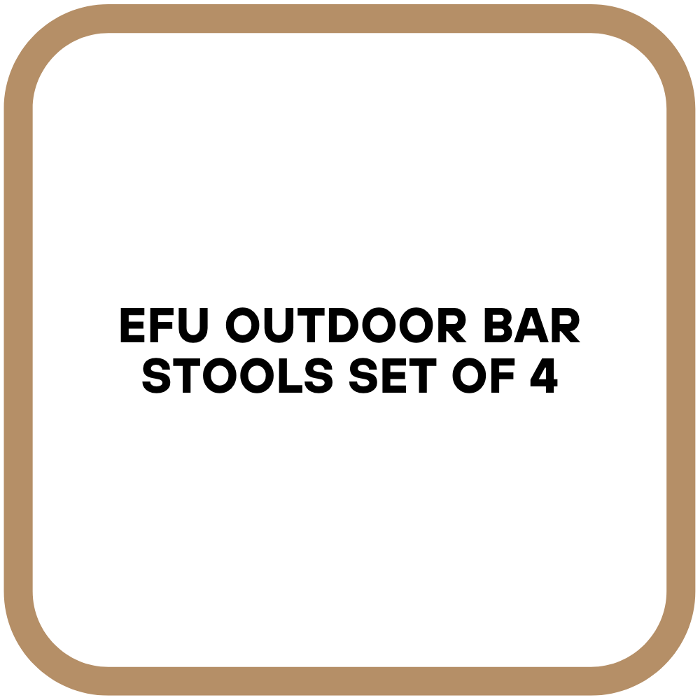 EFU Outdoor Bar Stools Set of 4