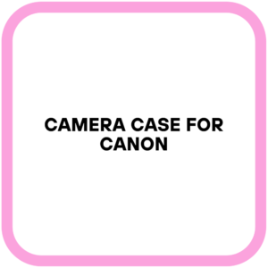 Camera Case for Canon