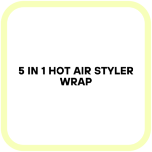 5 in 1 Hot Air Styler Wrap