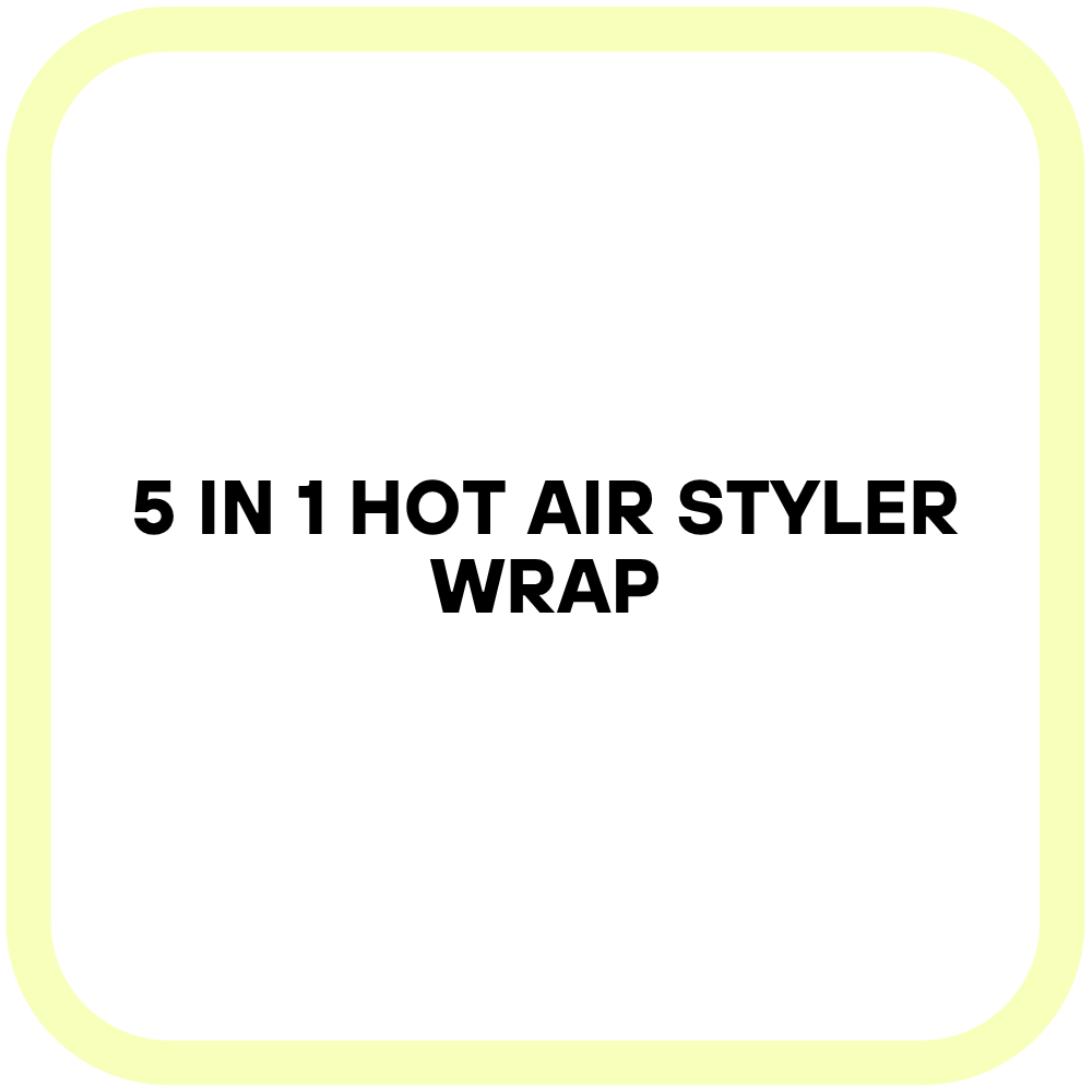 5 in 1 Hot Air Styler Wrap
