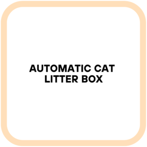 Automatic Cat Litter Box