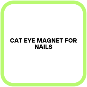 Cat Eye Magnet for Nails