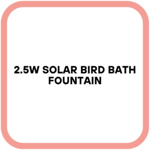2.5W Solar Bird Bath Fountain
