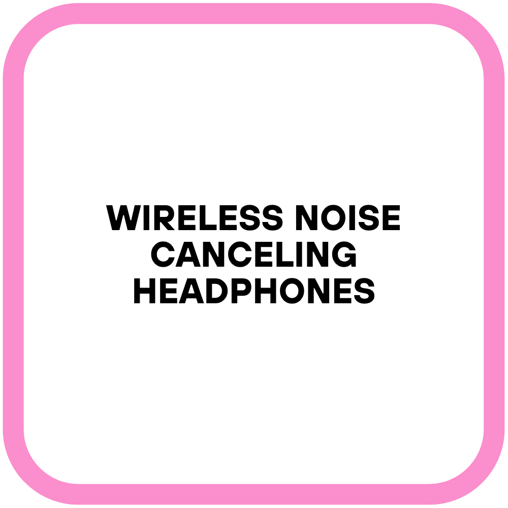 Wireless Noise Canceling Headphones