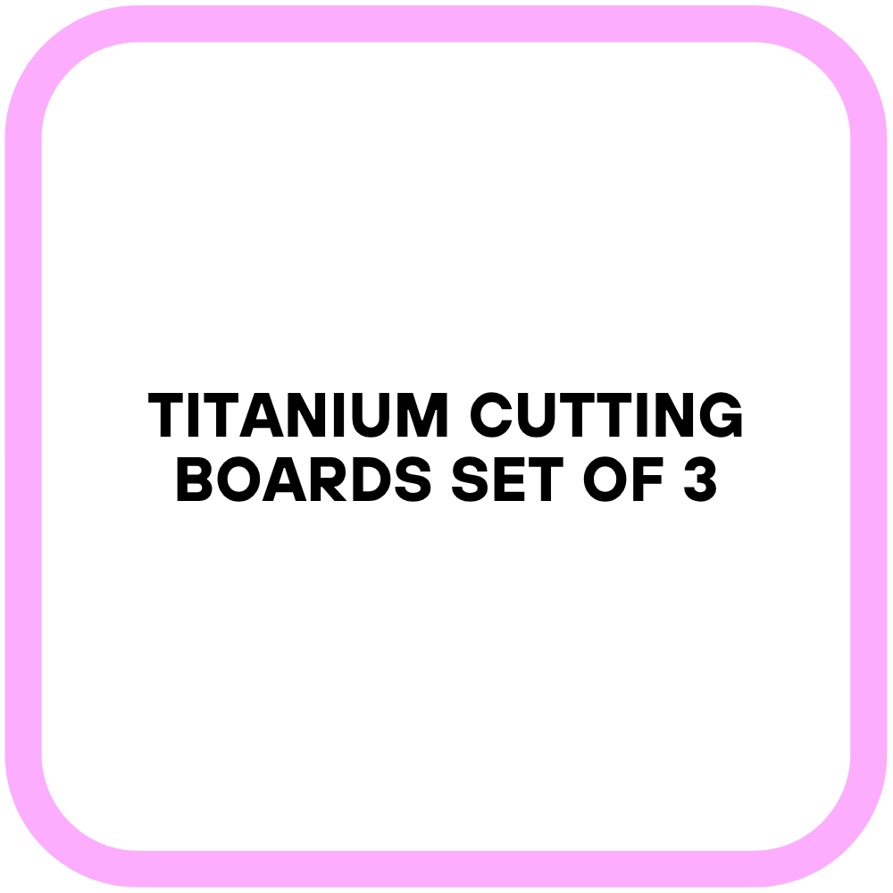 Titanium Cutting Boards Set of 3