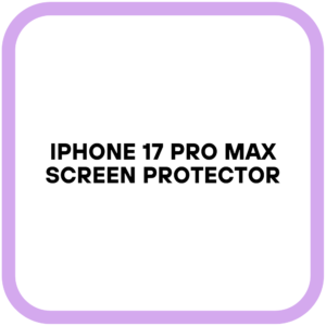 iPhone 17 Pro Max Screen Protector