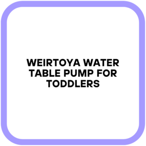 weirtoya Water Table Pump for Toddlers