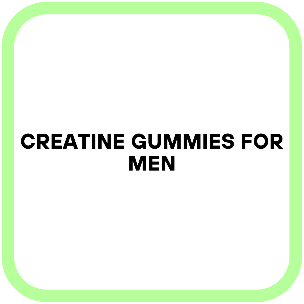 Creatine gummies for men