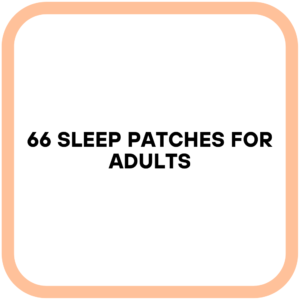 66 Sleep Patches for Adults