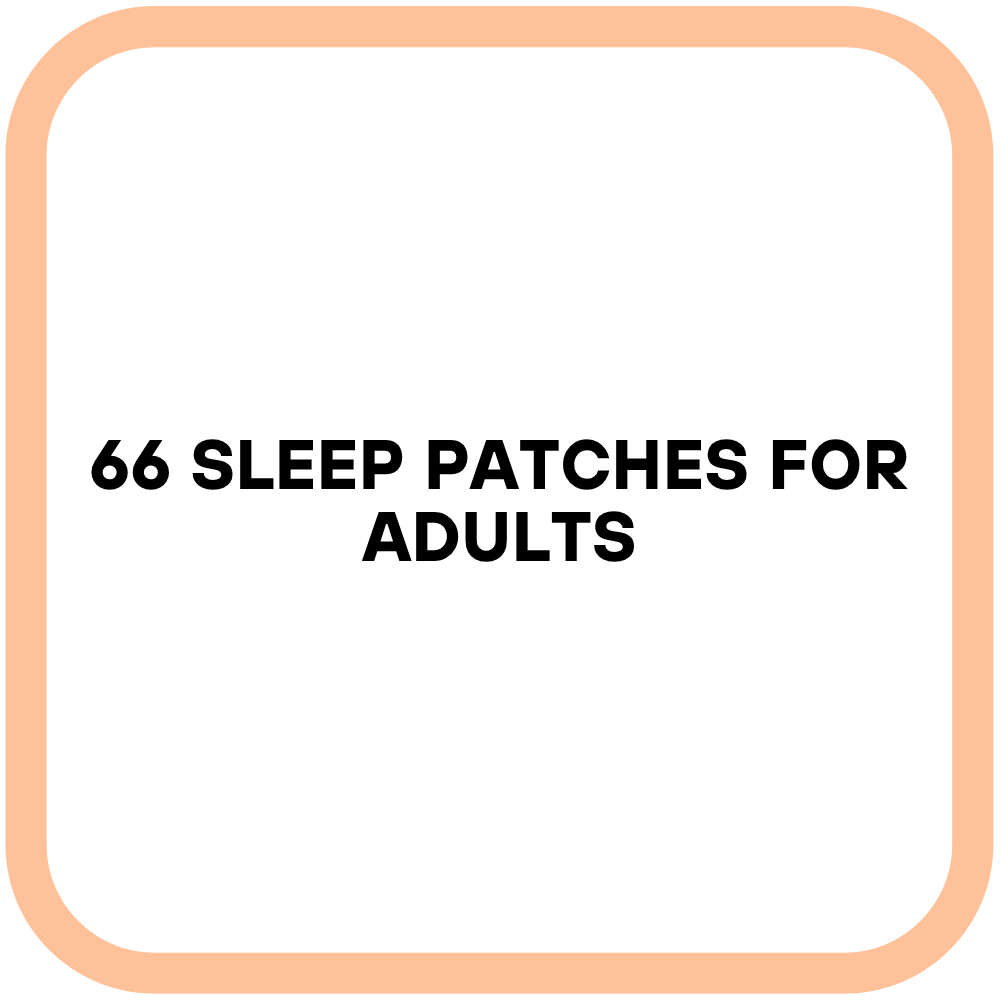 66 Sleep Patches for Adults