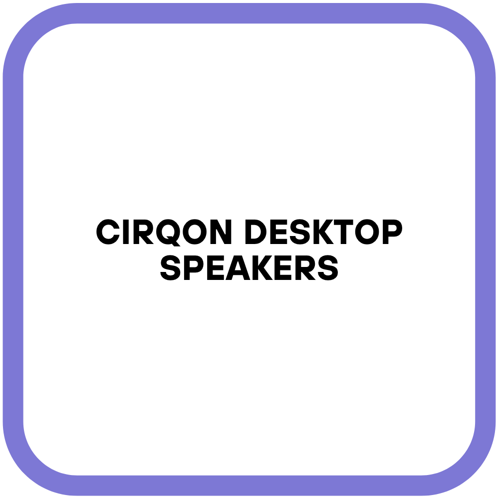 Cirqon Desktop Speakers