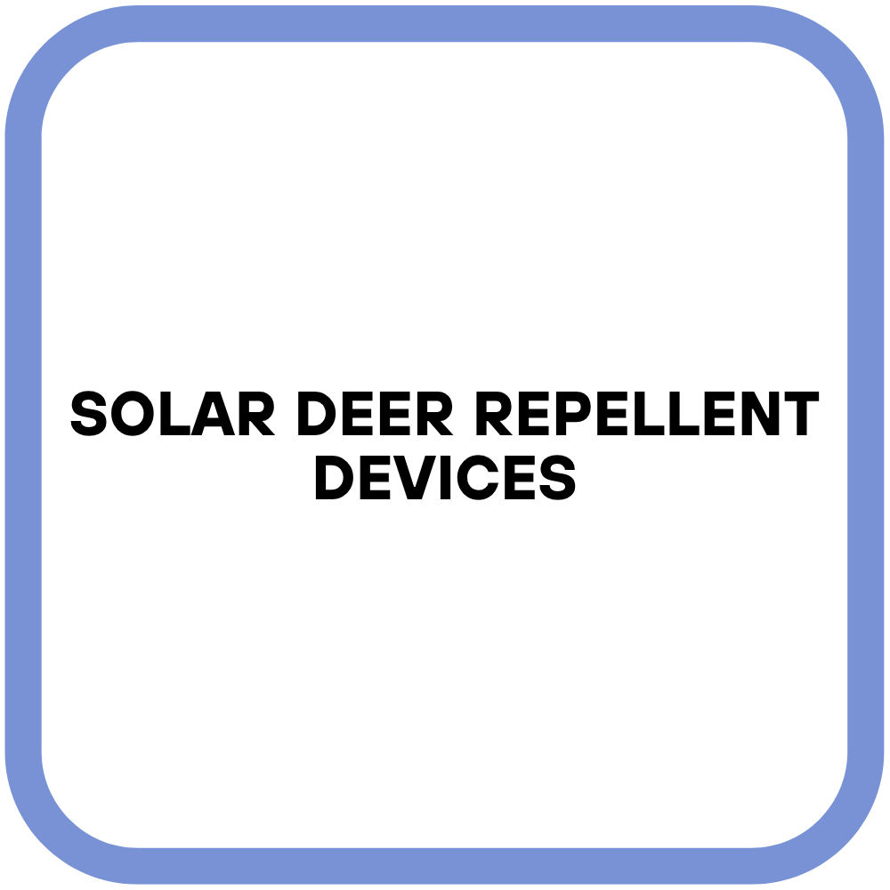 Solar Deer Repellent Devices