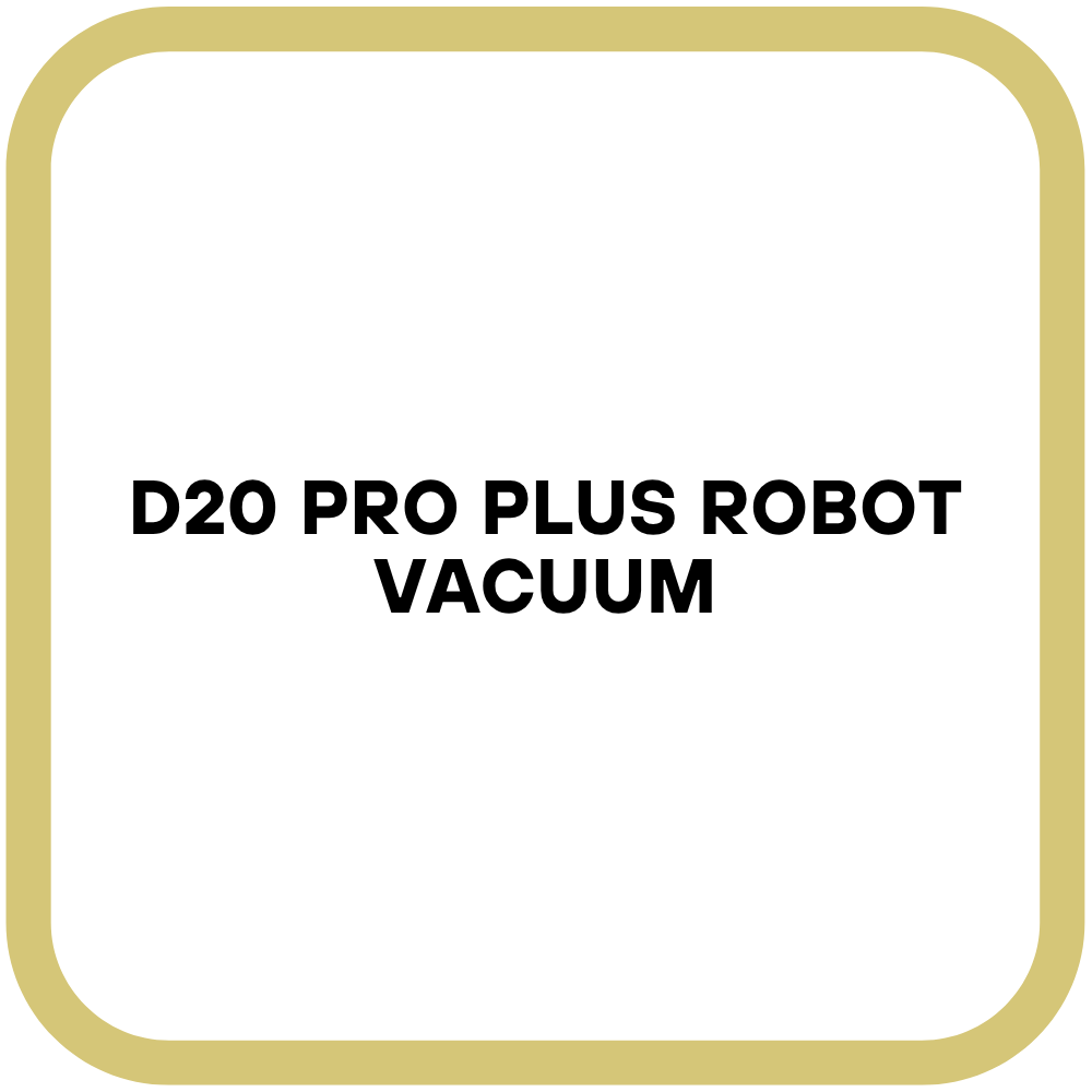 D20 Pro Plus Robot Vacuum