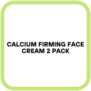 Calcium Firming Face Cream 2 Pack