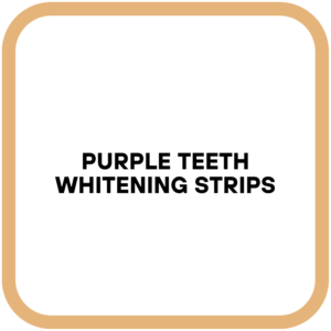 Purple Teeth Whitening Strips