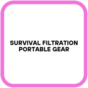 Survival Filtration Portable Gear