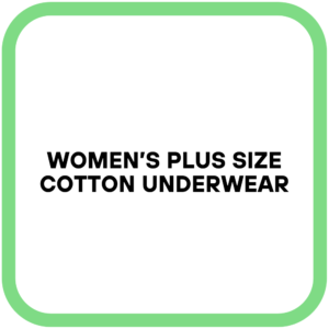 Women’s Plus Size Cotton Underwear