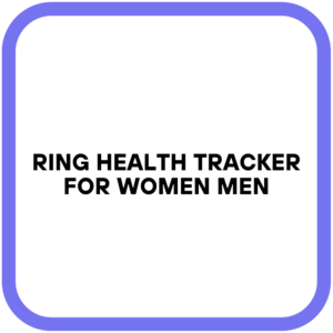 Ring Health Tracker for Women Men