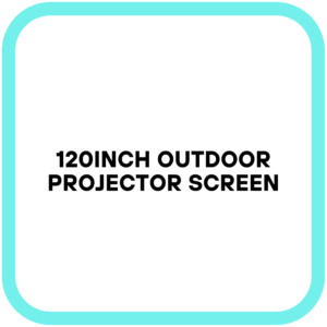 120inch Outdoor Projector Screen
