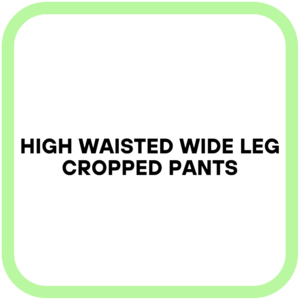 High Waisted Wide Leg Cropped Pants