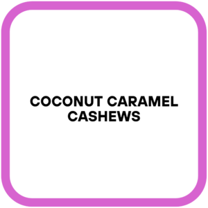 Coconut Caramel Cashews